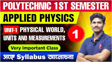🎯Polytechnic 1st Semester Class 2024-25 | Applied Physics-I | Physical World, Units and Measurements