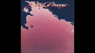 Steel Breeze - S/T [1982 full album]