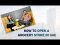 How to start a grocery store  business setup plan