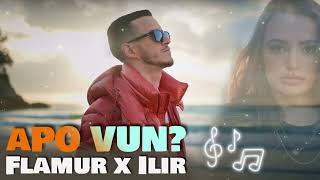 Flamur x Ilir - APO VUN? (New Remix) 2024 / Tiktok Trending Music Resimi