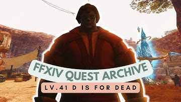Eastern Thanalan: Lv.41 D Is for Dead | No Commentary | FFXIV Quest Archive