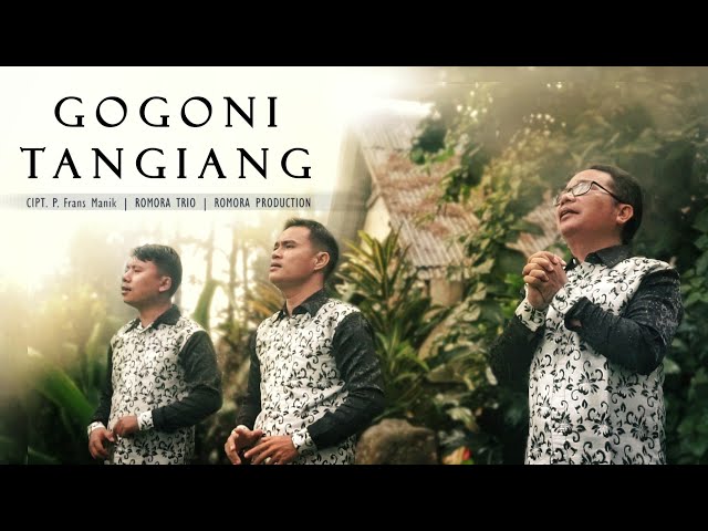 Romora trio - Gogoni tangiang | Lagu batak terbaru 2021 ( Official musik video) class=