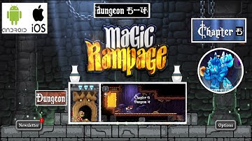 Magic Rampage level 44 | Dungeon 5-4 | Final episode