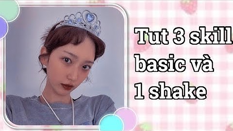 Tut 3 skill basic và 1 shake mềm trên AM #alightmotion #tutorial