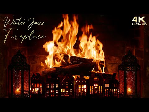 🔥 Crackling Fireplace & Winter Jazz Ambience ~ Relaxing 4K Fireplace Ambience