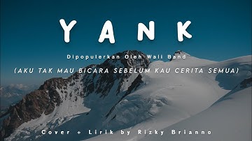 Aku Tak Mau Bicara Sebelum Kau Cerita Semua - Lirik - Cover ~