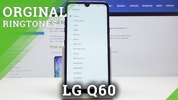 Change Ringtone in LG Q60 – List of Ringtones