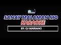 Sanay Malaman Mo OJ MARIANO KARAOKE COVER