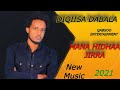 Dinqisa Dabala HIDHAA JIRRA New Oromo Music 2021 Dinqisa Dabala HIDHAA JIRRA New Oromo Music 2021