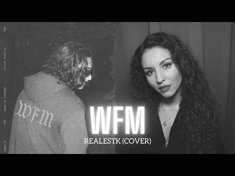 wfm by realestk by lyrics｜TikTok Search