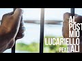 LUCARIELLO feat. ALI - AL POSTO MIO