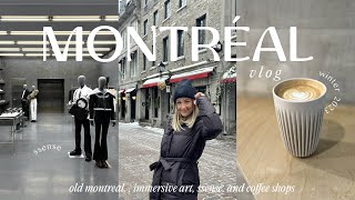 Montreal Vlog | Exploring Old Port, Ssense, Basquiat exhibit, Immersive art, and Coffee shops