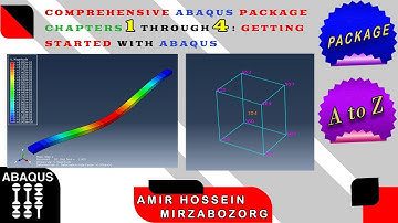 Comprehensive Abaqus Package Chapters 1 through 4: Getting Started with Abaqus (Preview)