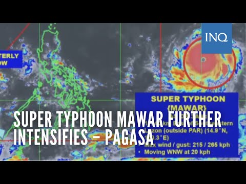 Super Typhoon Mawar further intensifies; may reach peak force in 24-36 hrs – Pagasa