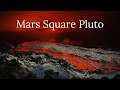 Mars Square Pluto