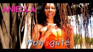 Aniella - Mon gaté - Clip HD Officiel - 974Muzik chords