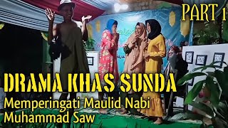 DRAMA KHAS SUNDA MEMPERINGATI MAULID NABI MUHAMMAD SAW|| Santri Bokal & Sahabat onoy
