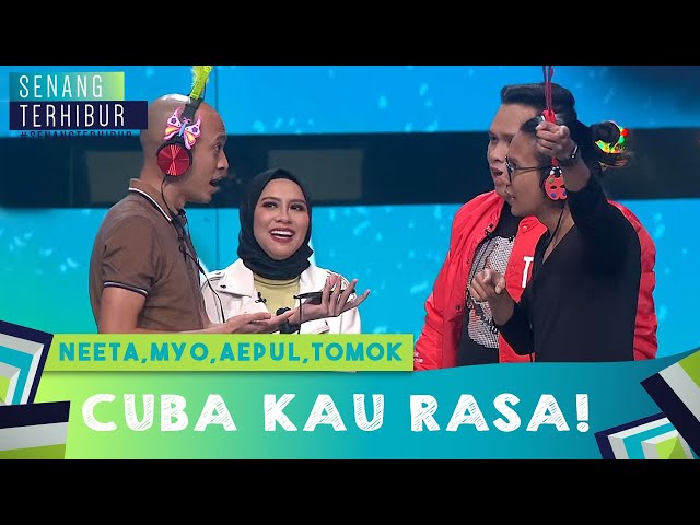 Neeta, Myo, Aepul, Tomok Cuba Kau Rasa | Senang Terhibur (2020) class=