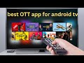 best OTT app for android tv