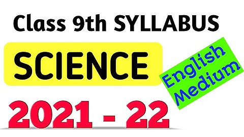 Class 9 cbse syllabus 2021-22 | class 9 cbse syllabus | class 9 cbse syllabus Science | Science |