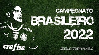 Brasileiro 2022 - Melhores Momentos do Palmeiras (Do 1º jogo até a Grande Final)