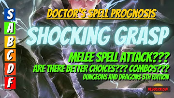 Shocking Grasp Another Flop Cantrip in Dungeons and Dragons 5E? Doctors Spell Prognosis
