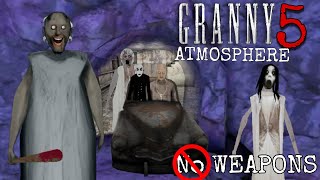 GRANNY in Granny 5  Full Gameplay | No Weapons🚫 No Spider🚫 No Hammer 🔨 Challenge CAR Escape