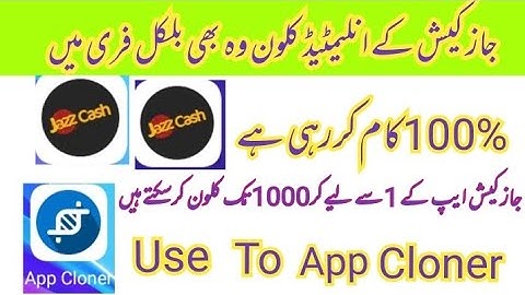 Jazz Cash Clone 2022 l Version 9 10 11 l Used to app cloner