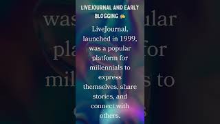 LiveJournal Legacy | The Dawn of Personal Blogging