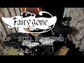 【Fairy gone フェアリーゴーン】2期OP フル STILL STANDING[(K)NoW_NAME]叩いてみた