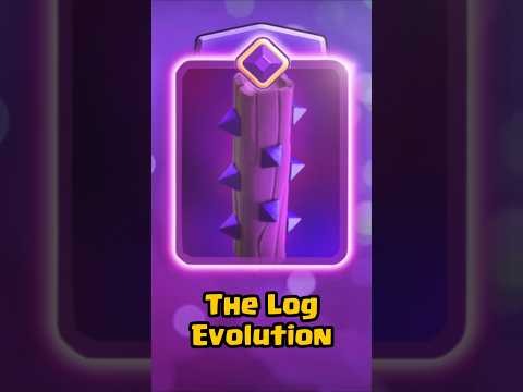 Log Evolution Clashroyale