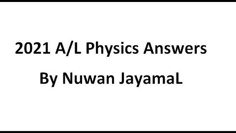 2021 A/L Physics MCQ Answers