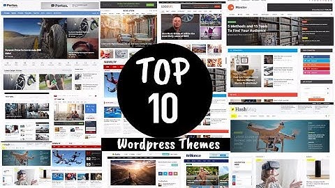 Top 10 wordpress Blog/Magazine Themes for AdSense | Free Premium themes