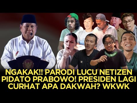 NGAKAK🤣‼️PARODI LUCU NETIZEN PIDATO PRABOWO⁉️PRESIDEN LAGI CURHAT APA DAKWAH❓️🤭😂