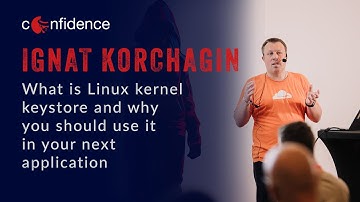 Ignat Korchagin: What is Linux kernel keystore and why you should use it in your next application