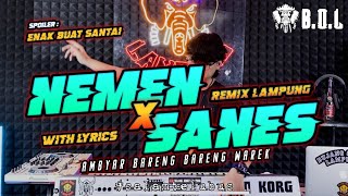DJ MELODY NEMEN X SANES REMIX LAMPUNG AYING ADI FULL BASS || BUJANG ORGEN LAMPUNG 2023