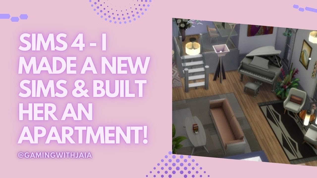 SIMS 4 SPEED BUILD - I Made A New Sim & Built Her An Apartment!!! - YouTube
