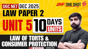 UGC NET Law Unit 5 | Law of Torts & Consumer Protection UGC NET | UGC NET Law Paper 2 By Karan Sir