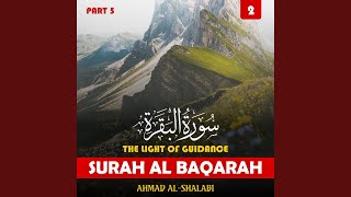 Surah Al Baqarah Ahmad Al Shalabi, Pt. 5