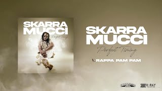 Skarra Mucci - Rappa Pam Pam (Official Audio)