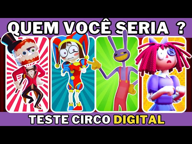 🎪🤡 DESCUBRA QUAL PERSONAGEM DE DIGITAL CIRCUS VOCÊ SERIA!, JOGO DO