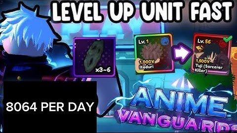 The new fastest method for leveling up units in anime vanguards