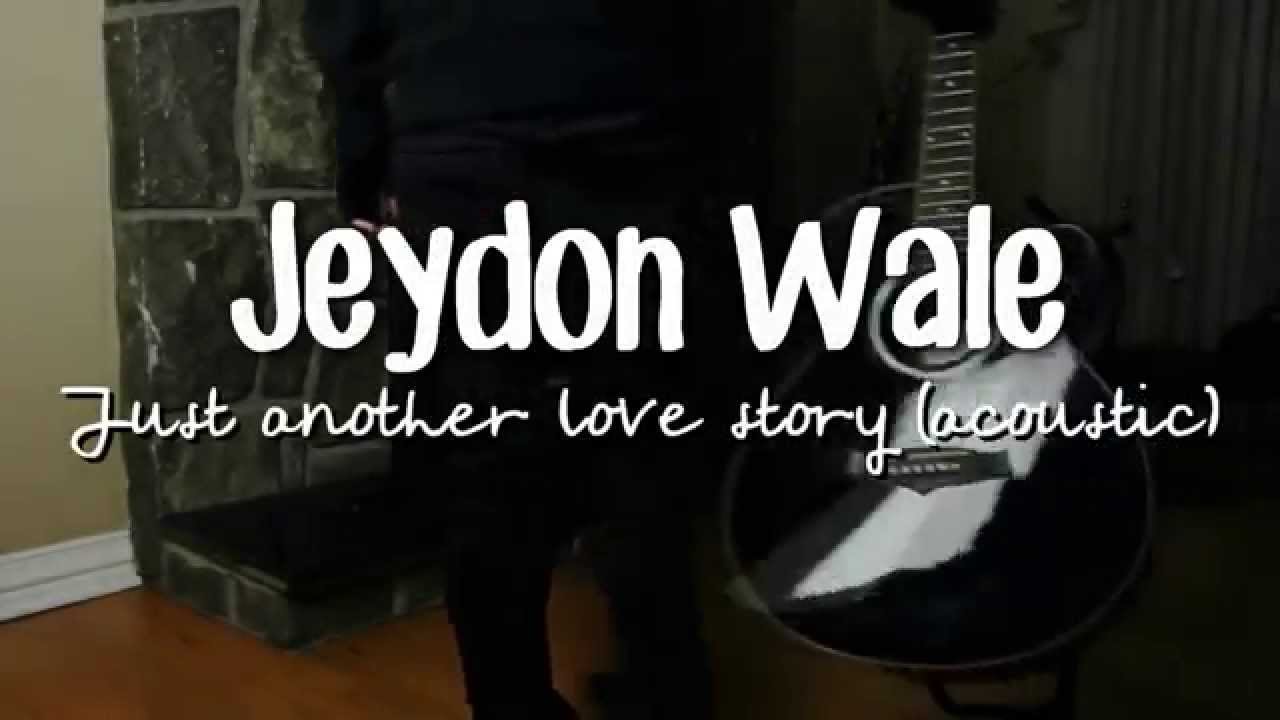 jeydon wale just another love story