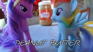 MLP- Peanut Butter Sandwitch (Funny?)