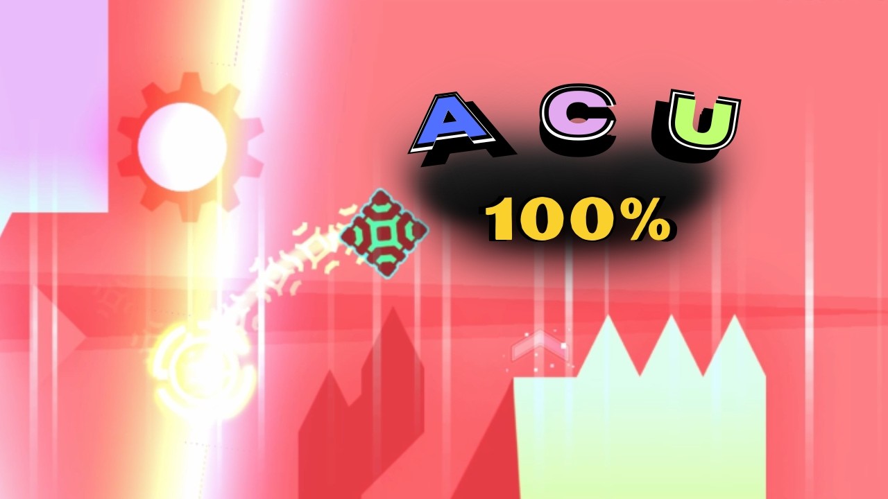 Acu 100% (New Hardest) - YouTube