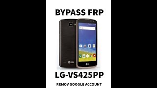 HOW TO BYPASS FRP LG-VS425PP | Remov Google Account