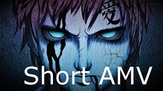 Gaara 「short AMV」•Fight Song ♪♫ SAD