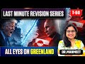 Greenland Explained for UPSC Prelims | Arctic Amplification, GIUK Gap, Rare Earth Resources