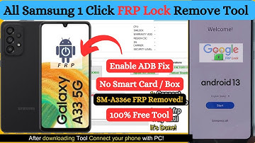 All Samsung (SM-A336E) 1 Click Google Account Unlock FRP New Tool 2023, Enable ADB Fix,No Smart Card