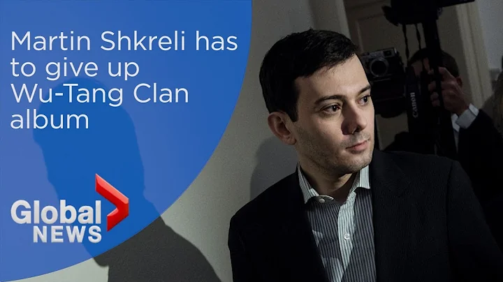 Martin Shkreli may turn over Wu-Tang Clan album to pay off $7.36 million federal bill